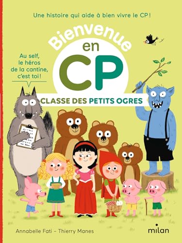 Bienvenue en CP T.15 : classe des petits ogres