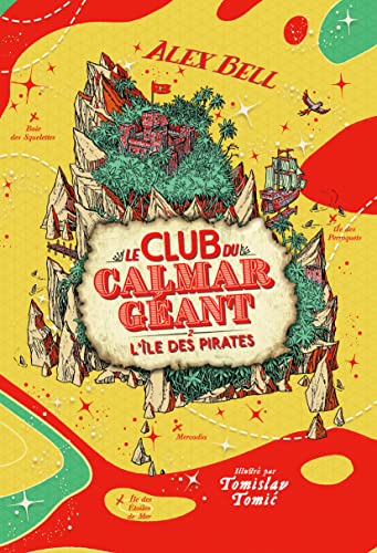 Club du calmar géant (Le) T.02 : l'île des pirates