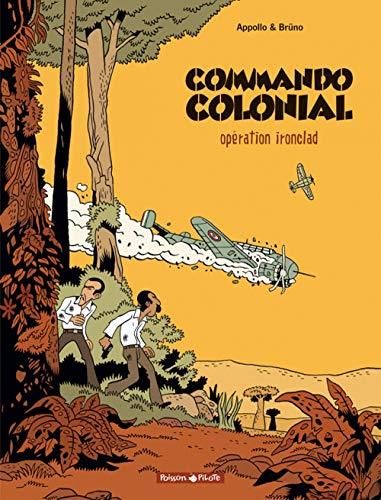 Commando colonial t.1 : operation ironclad