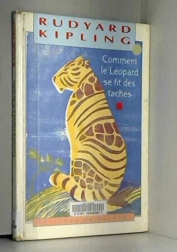 Comment le leopard se fit des taches