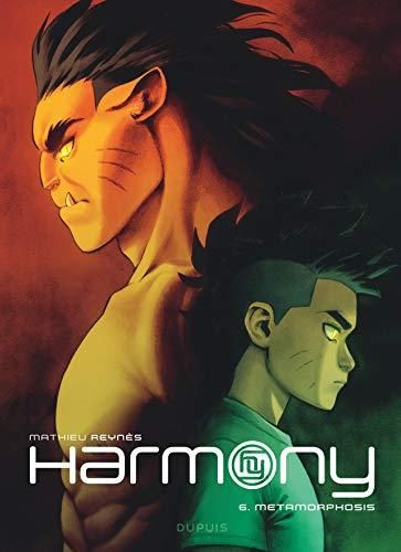 Harmony t.6 : metamorphosis