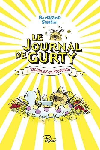 Journal de Gurty t.01 : Vacances en Provence (le)