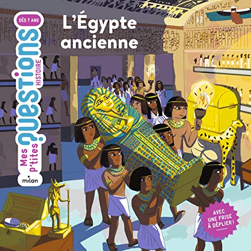 L'Mes p'tites questions : Égypte ancienne