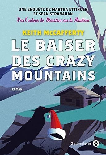La Baiser des Crazy Mountains