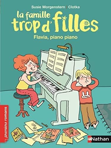 La Famille trop d'filles t.14 : Flavia, piano piano