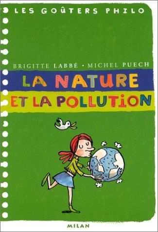 La Goûters philo : Nature et la pollution
