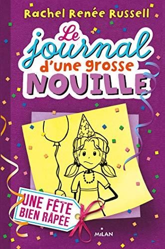 Le Journal d'une grosse nouille t.02