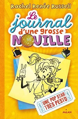 Le Journal d'une grosse nouille t.03