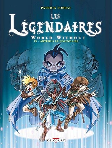 Legendaires t.19 : world without : artémus le légendaire