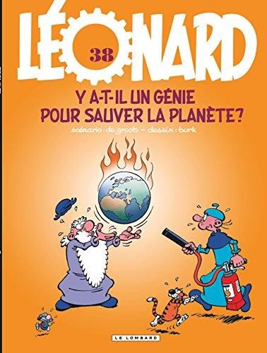 Leonard t.38 : y a-t-il un genie pour sauver la planete ?