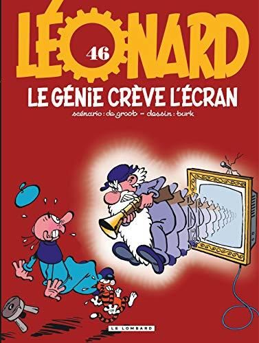 Leonard t.46 : le génie crève l'écran