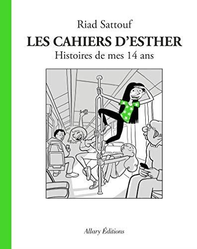 Les Cahiers d'esther t.05