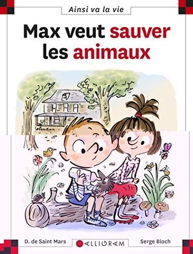 Max et lili t.096 : max veut sauver les animaux