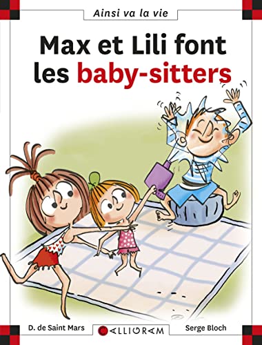 Max et lili t.128 : max et lili font les baby-sitters