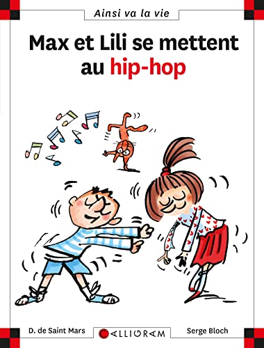 Max et lili t.129 : max et lili se mettent au hip-hop