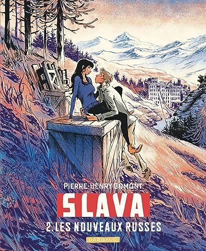 Slava T.02 : Les nouveaux Russes