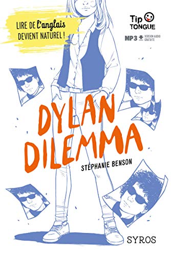 Tip tongue t.7 : Dylan Dilemma
