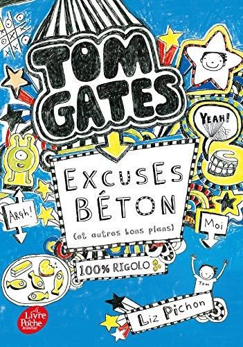 Tom gates t.2 : excuses béton