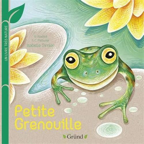 Un livre très nature : petite grenouille