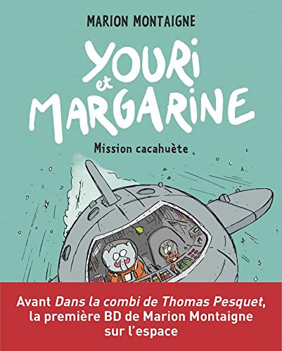 Youri et Margarine T.02 : Casting de cosmonautes